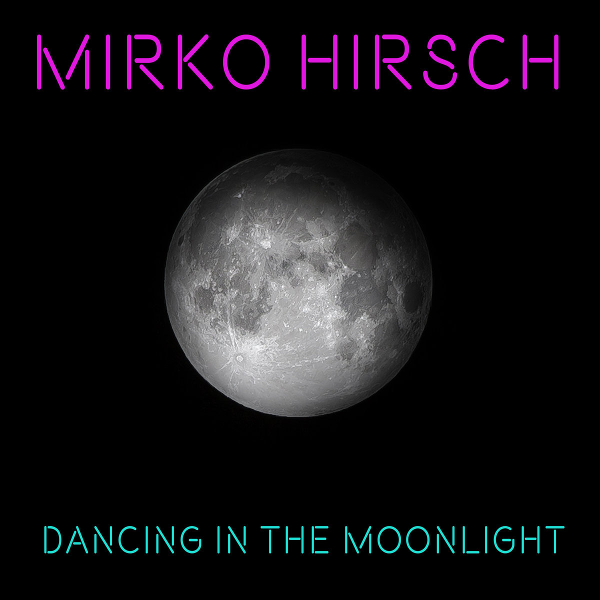 Read more about the article Mirko Hirsch – Dancing in the Moonlight