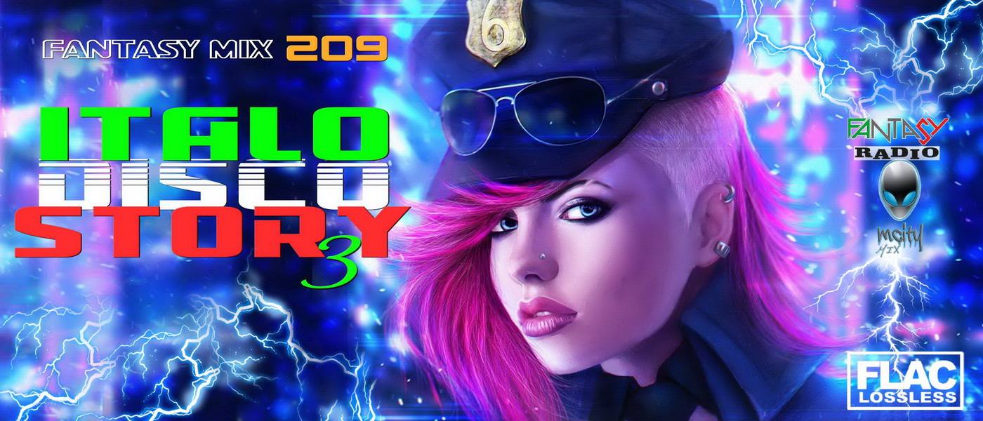 Read more about the article mCiTy presented-Italo Disco Stori-3-Fantasy Mix-209