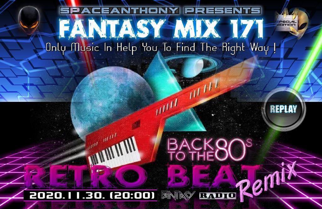 Read more about the article Fantasy Mix 171 – Back To The ’80 ( by SpaceAnthony)