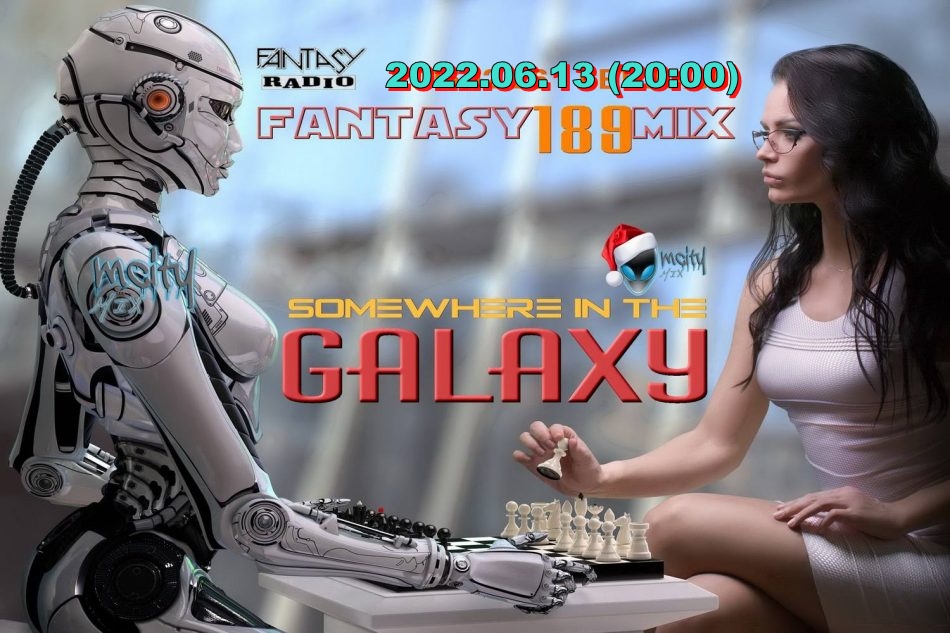 Read more about the article mCITY  Presents Fantasy Mix 189 – Somewhere In The Galaxy