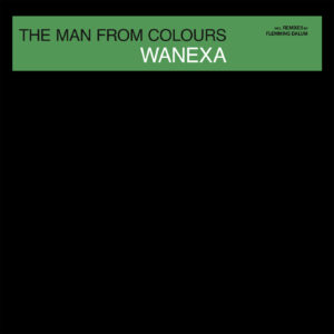 Read more about the article Wanexa – The Man From Colours