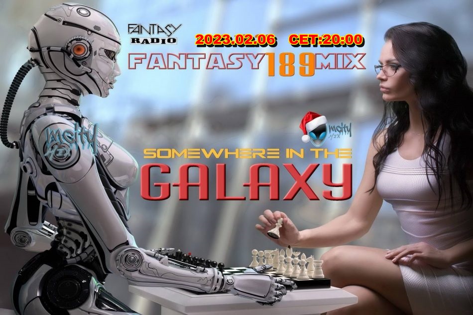 Read more about the article Fantasy Mix 189 – Somewhere In The Galaxy (mCITY 2O17)