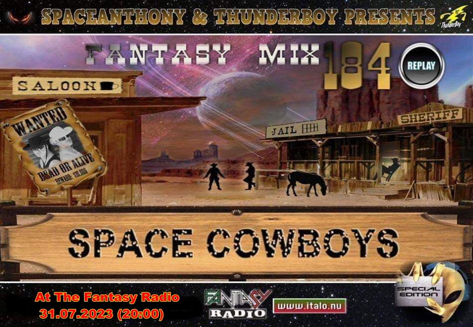 Read more about the article SpaceAnthony & ThunderBoy – Space Cowboys – Fantasy Mix 184