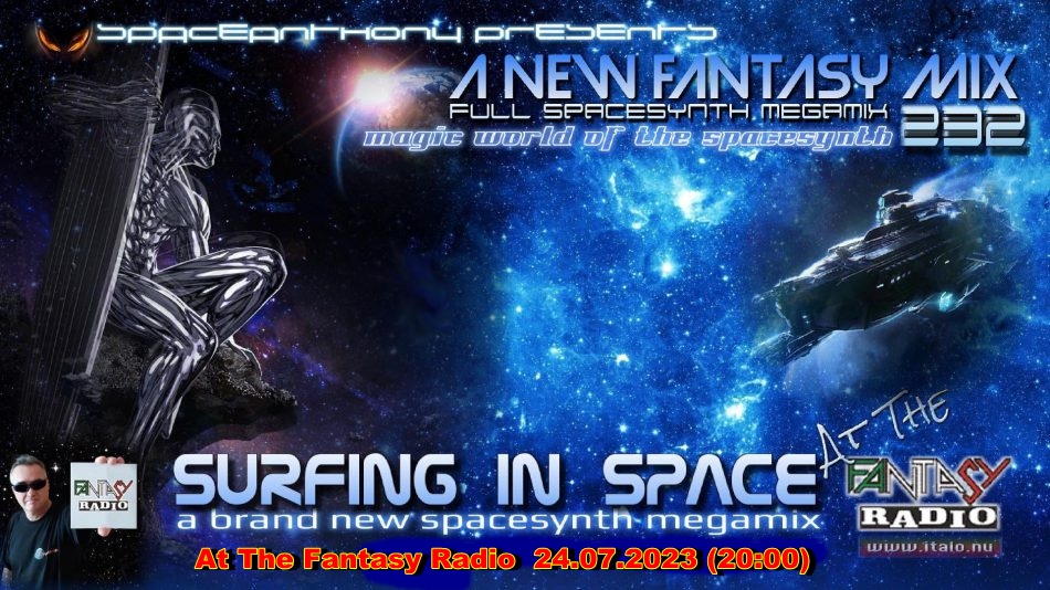 Read more about the article SpaceAnthony – Surfing In Space – Fantasy Mix 232